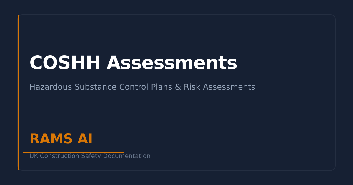 COSHH Assessments – Hazardous Substance Control | RAMS AI